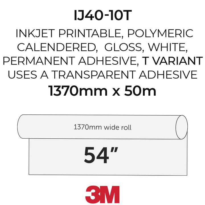 Product information graphic for a 3M IJ40-10T roll of transparent adhesive tape. The text states it is inkjet printable, polymeric, calendered, gloss, white, and permanent adhesive, with dimensions 1370mm x 50m (1370mm wide roll, 54 inches).