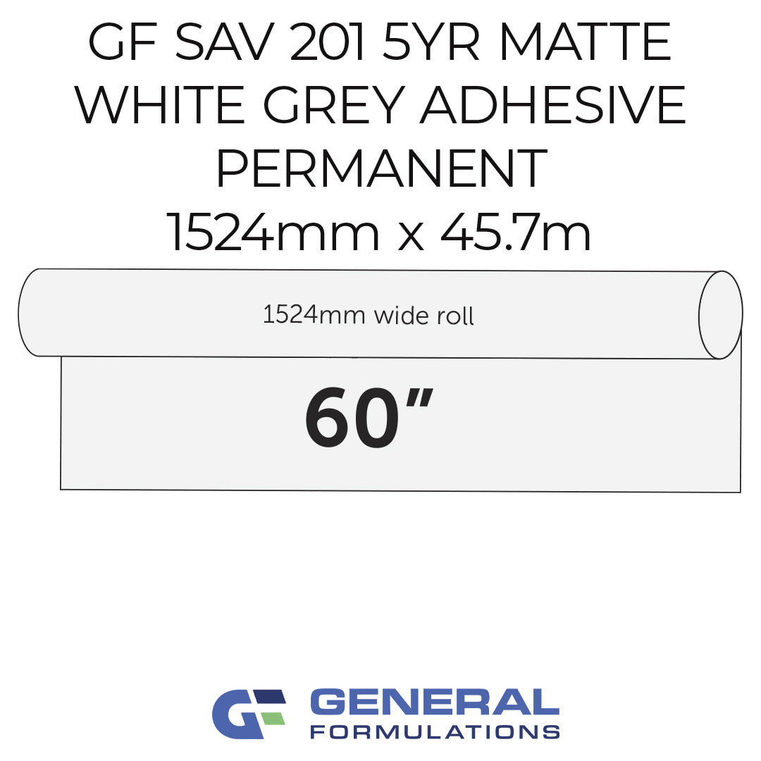 Roll of GF SAV 201 5YR MATTE WHITE GREY ADHESIVE PERMANENT with dimensions and General Formulations logo.