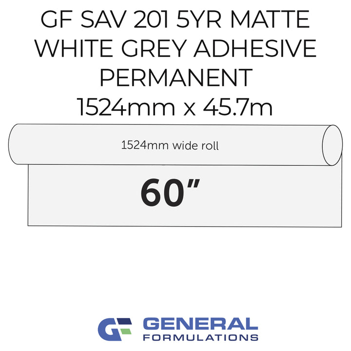 Roll of GF SAV 201 5YR MATTE WHITE GREY ADHESIVE PERMANENT with dimensions and General Formulations logo.